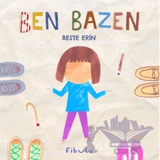 Ben Bazen – Beste Erin – Fibula Yayıncılık kitap kapağı