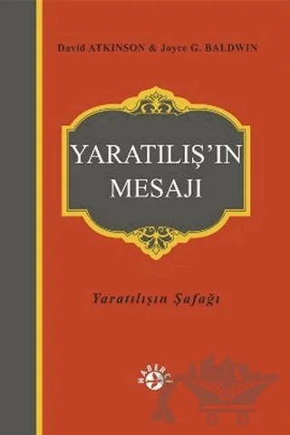 Yaratılış’ın Mesajı – David Atkinson, Joyce G. Baldwin – Haberci Basın Yayın kitap kapağı