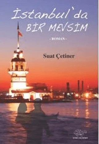 İstanbul’da Bir Mevsim – Suat Çetiner – Ürün Yayınları kitap kapağı