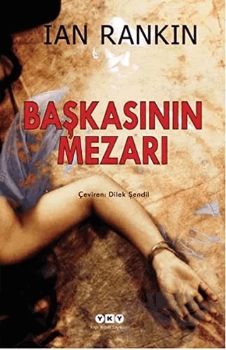 Başkasının Mezarı – Ian Rankin – Yapı Kredi Yayınları kitap kapağı