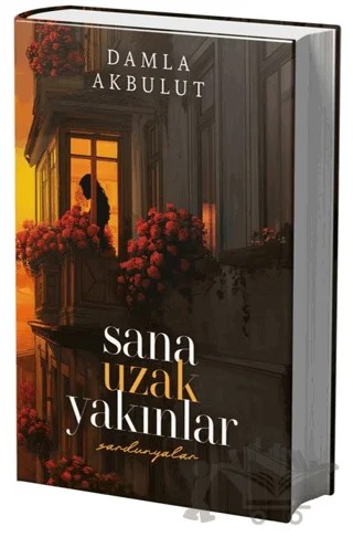 Sana Uzak Yakınlar 1 – Damla Akbulut – Vera Kitap kitap kapağı