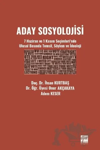 Aday Sosyolojisi – İhsan Kurtbaş, Onur Akçakaya, Adem Keser – Gazi Kitabevi kitap kapağı