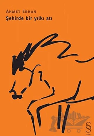 Şehirde Bir Yılkı Atı – Ahmet Erhan – Everest Yayınları kitap kapağı
