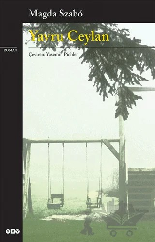 Yavru Ceylan – Magda Szabo – Yapı Kredi Yayınları kitap kapağı