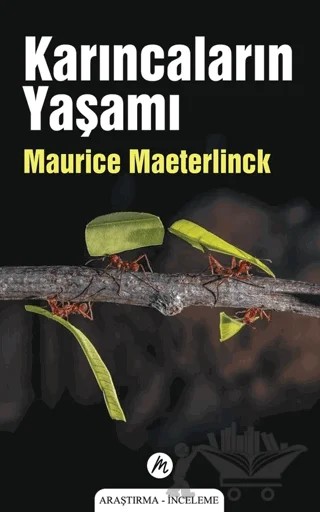 Karıncaların Yaşamı – Maurice Maeterlinck – Mahfel Yayıncılık kitap kapağı