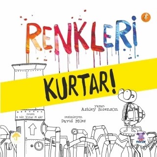 RENKLERİ KURTAR – Ashley Sorenson – Nobel Çocuk kitap kapağı