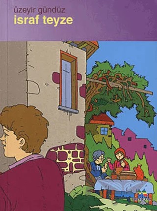 İsraf Teyze – Üzeyir Gündüz – Meneviş Yayınları kitap kapağı