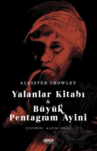 Yalanlar Kitabı ve Büyük Pentagram Ayini – Aleister Crowley – Gece Kitaplığı kitap kapağı