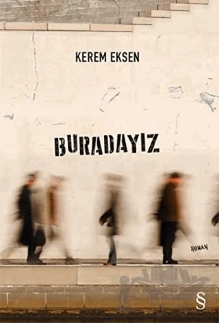 Buradayız – Kerem Eksen – Everest Yayınları kitap kapağı