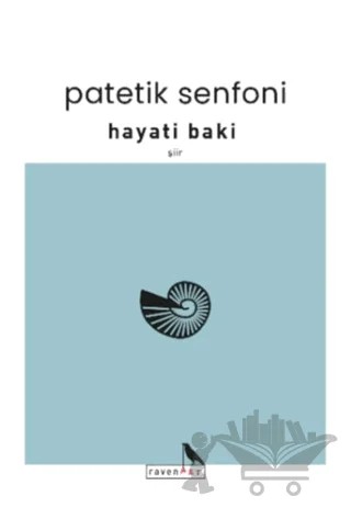 Patetik Senfoni – Hayati Baki – ravenART kitap kapağı
