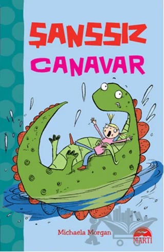 Şanssız Canavar – Michaela Morgan – Martı Çocuk Yayınları kitap kapağı
