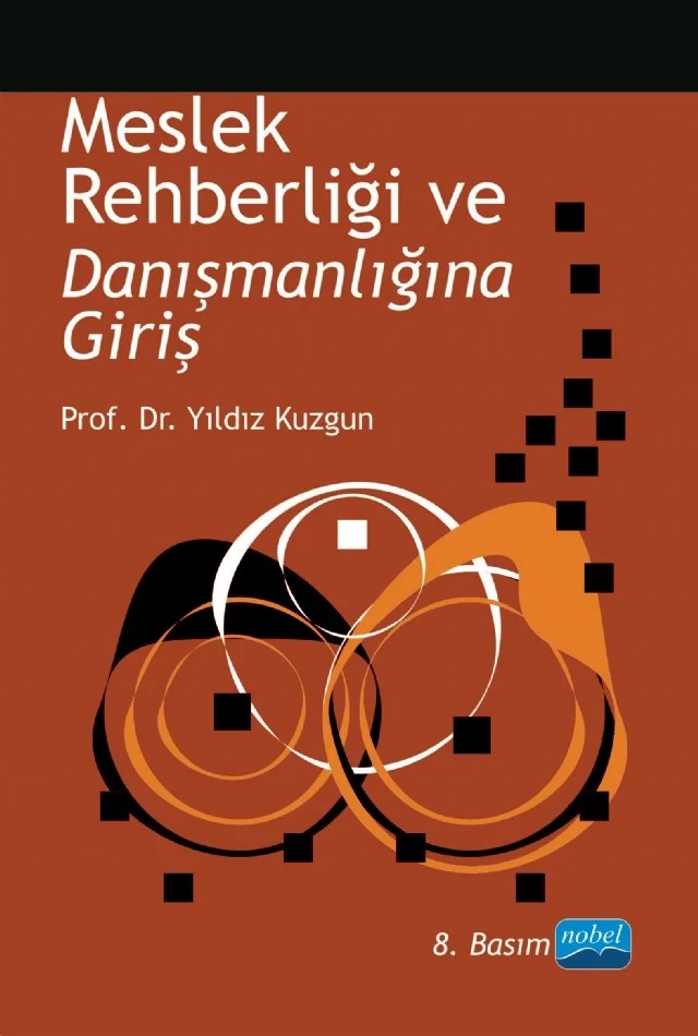 Meslek Rehberliği ve Danışmanlığına Giriş – Yıldız KUZGUN – Nobel Akademik Yayıncılık kitap kapağı