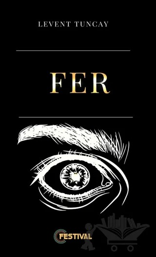 Fer – Levent Tuncay, Orhan Üstün – Festival Yayıncılık kitap kapağı