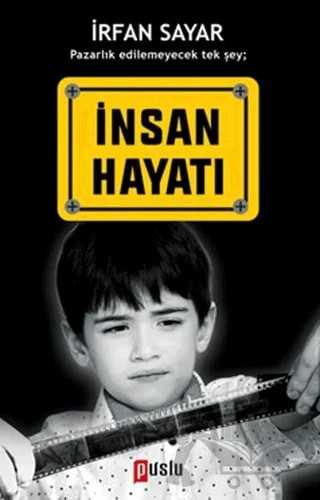 İnsan Hayatı – İrfan Sayar – Puslu Yayıncılık kitap kapağı