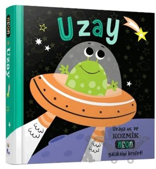 Uzay – Neon Renkler – Kolektif – İndigo Çocuk kitap kapağı