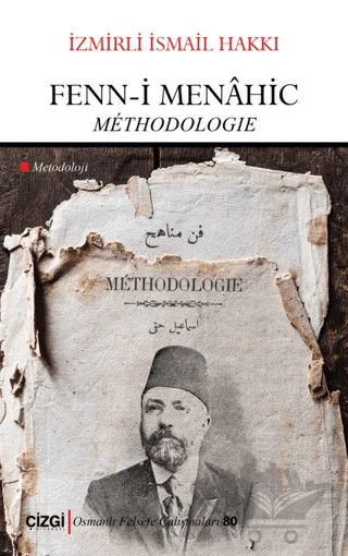 Fenn-i Menahic (Metodoloji) – İzmirli İsmail Hakkı – Çizgi Kitabevi Yayınları kitap kapağı