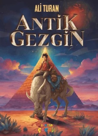 Antik Gezgin – Ali Turan – Okutan Çocuk kitap kapağı
