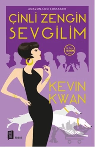 Çinli Zengin Sevgilim – Kevin Kwan – Mona Kitap kitap kapağı