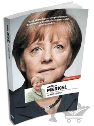 Angela Merkel – Ahmet Seyrek – Maviçatı Yayınları kitap kapağı