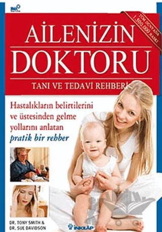 Ailenizin Doktoru - Tanı ve Tedavi Rehberi – Tony Smith – İnkılap Kitabevi kitap kapağı