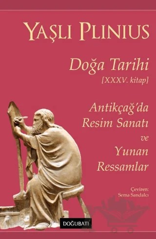 Yaşlı Plinius Doğa Tarihi – Kolektif – Doğu Batı Yayınları kitap kapağı