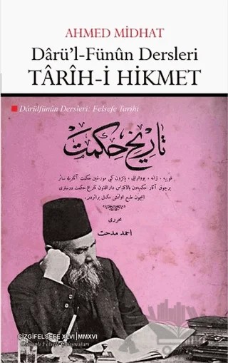 Darü'l-Fünun Dersleri: Tarih-i Hikmet – Ahmet Mithat Efendi – Çizgi Kitabevi Yayınları kitap kapağı