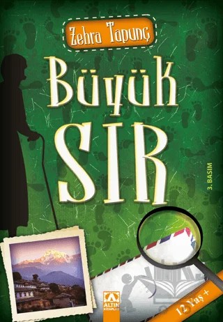 Büyük Sır – Zehra Tapunç – Altın Kitaplar kitap kapağı