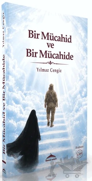Bir Mücahid ve Bir Mücahide – Yılmaz Cengiz – Daru'l İslam kitap kapağı