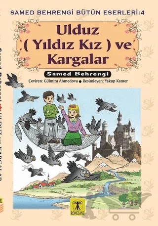 Ulduz (Yıldız Kız) ve Kargalar – Samed Behrengi – Rönesans Yayınları kitap kapağı