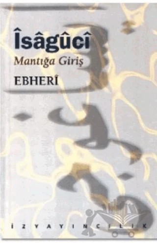İsaguci Mantığa Giriş – Ebheri – İz Yayıncılık kitap kapağı