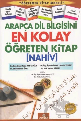 Arapça Dil Bilgisini En Kolay Öğreten Kitap (Nahiv) – Abdülhakim Önel, Adem Midilli, Ahmet Zakaria Tawfik, Yasin Kahyaoğlu – Ensar Neşriyat kitap kapağı