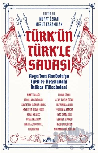 Türk'ün Türk'le Savaşı – Kolektif – Kronik Kitap kitap kapağı