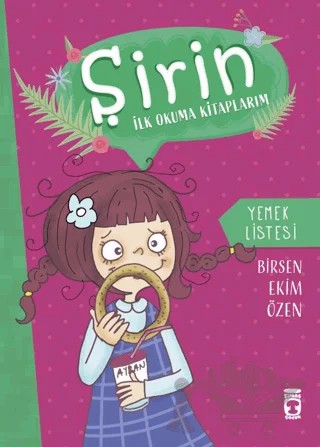 Yemek Listesi - Şirin İlk Okuma Kitaplarım 7 – Birsen Ekim Özen – Timaş Çocuk kitap kapağı