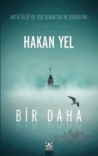 Bir Daha – Hakan Yel – Altın Kitaplar kitap kapağı