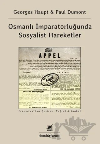 Osmanlı İmparatorluğu'nda Sosyalist Hareketler – Georges Haupt, Paul Dumont – Ayrıntı Yayınları kitap kapağı