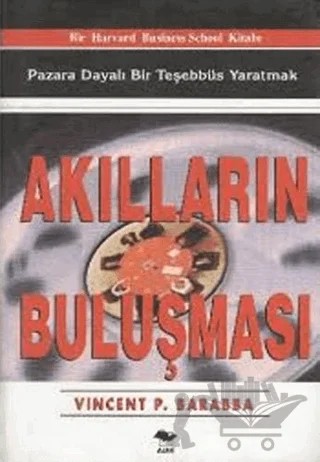 Akılların Buluşması – Vincent P. Barabba – Alfa Yayınları kitap kapağı