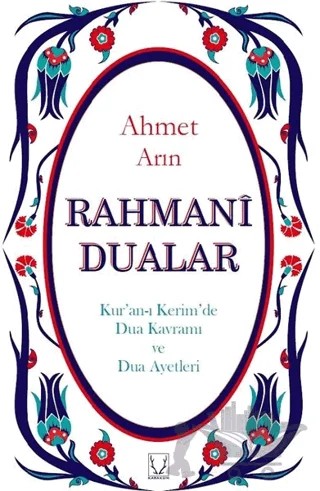 Rahmani Dualar – Ahmet Arın – Karakum Yayınevi kitap kapağı
