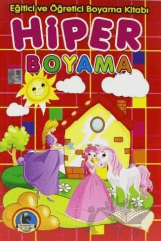 Hiper Boyama - Eğitici ve Öğretici Boyama Kitabı – Kolektif – Karatay Çocuk kitap kapağı