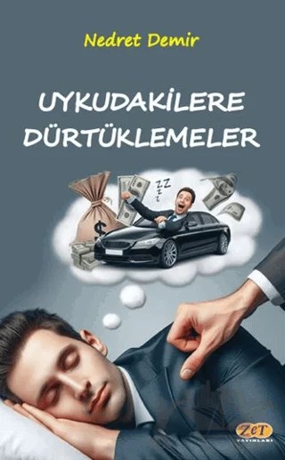 Uykudakilere Dürtüklemeler – Nedret Demir – Zet Yayınları kitap kapağı