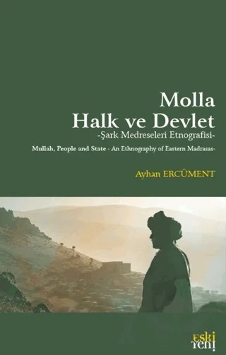 Molla, Halk ve Devlet – Ayhan Ercüment – Eski Yeni Yayınları kitap kapağı