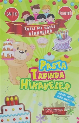 Tatlı Mı Tatlı Hikayeler - Pasta Tadında Hikayeler – Emine Delimehmet, Sinan Küçük – Gönül Yayıncılık kitap kapağı