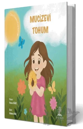 Mucizevi Tohum – Gamze Silier – Bilgi Ağacı Yayınları kitap kapağı