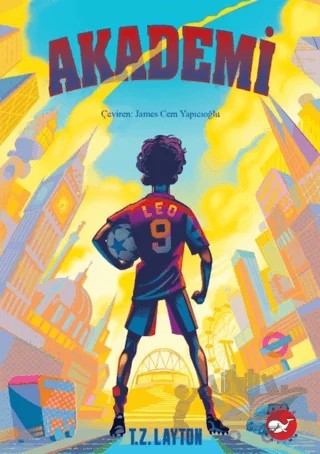 Akademi – T.Z. Layton – Beyaz Balina Yayınları kitap kapağı