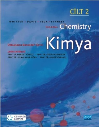 KİMYA - Chemistry Cilt 2 – Kenneth W. WHITTEN, Raymond E. DAVIS, M. Larry PECK, George G. STANLEY, Brooks – Nobel Akademik Yayıncılık kitap kapağı