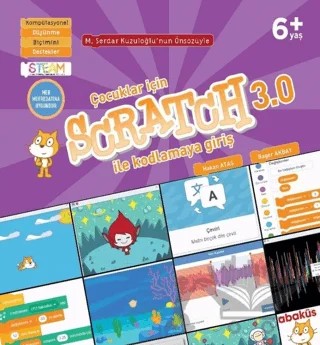 Çocuklar İçin Scratch 3.0 ile Kodlamaya Giriş – Bager Akbay, Hakan Ataş – Abaküs Kitap kitap kapağı