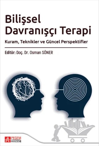 Bilişsel Davranışçı Terapi – Osman Söner – Pegem Akademi Yayıncılık kitap kapağı