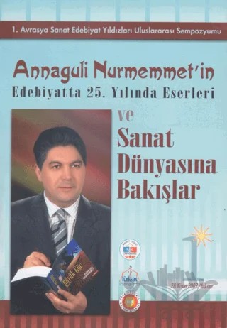 1. Avrasya Sanat Edebiyat Yazıları Uluslararası Sempozyumu – Hikmet Eren – Türk Dünyası Vakfı kitap kapağı