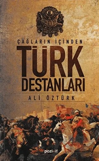 Türk Destanları – Ali Öztürk – Pozitif Yayınları kitap kapağı
