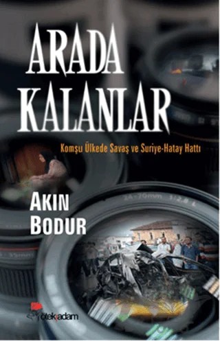 Arada Kalanlar – Akın Bodur – Öteki Adam Yayınları kitap kapağı