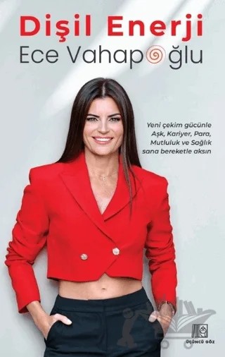 Dişil Enerji – Ece Vahapoğlu – Üçüncü Göz kitap kapağı
